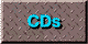 CDs